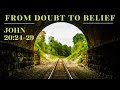 From Doubt To Belief: John 20: 24-29  - Nick Cady