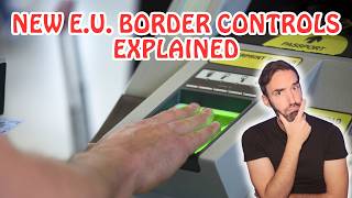 New EU Entry System EXPLAINED — What Tourists MUST Know