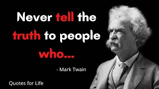Mark Twain greatest Quotes for Life. | #QuotesforLife | Inspirational quotes.