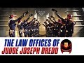 If Judge Dredd was Your Lawyer