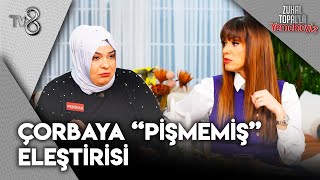 Çorbaya Gelen Eleştiriler Perihan'ı Gerdi | Zuhal Topal'la Yemekteyiz