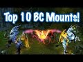 Jessiehealz - Top 10 Burning Crusade Mounts (World of Warcraft) Jessiehealz - Top 10 Burning Crusade Mounts (World of Warcraft)