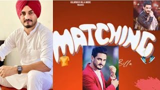 Matching : Kulwinder Billa (Official Video)|| please support me 🙏||The Boss Latest Punjabi Song 2022