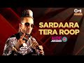 SARDAARA TERA ROOP {Audio Jukebox} | Jazzy B Songs | Sukshinder Shinda | Punjabi Superhit Songs