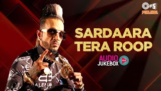 SARDAARA TERA ROOP {Audio Jukebox} | Jazzy B Songs | Sukshinder Shinda | Punjabi Superhit Songs