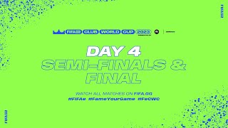 FIFAe Club World Cup 2023™ - Semi-Finals & FINAL