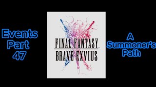 Final Fantasy Brave Exvius Events Part 47 A Summoner's Path