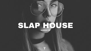 SLAP HOUSE || "Session #16" || FREE FLP🔥