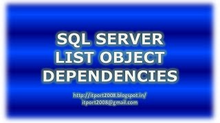 List Object Dependencies using SQL referencing Entity