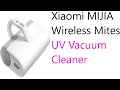 Cheap Xiaomi MIJIA Wireless Mites UV Vacuum Cleaner