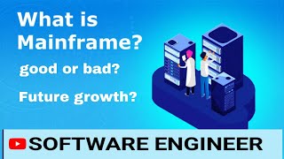 Is Mainframe technology good or bad? | Future growth | Salary |Full details|Software engineer