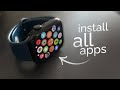 How to Install All Apps on Apple Watch (tutorial)