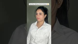 Attitude girl in school 🫨#shorts #viralvideo #trending#school #stustuff