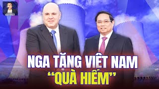 VIỆT NGA KÝ THOẢ THUẬN HẠT NHÂN. NGA MANG ĐẾN THỨ ĐẶC BIỆT DÀNH TẶNG