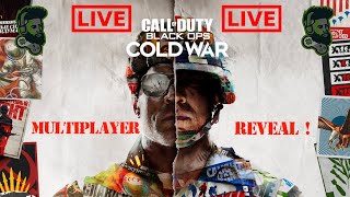 CALL OF DUTY BLACK OPS COLD WAR MP REVEAL - LIVE !!! ROAD TO 1K SUBS !!!