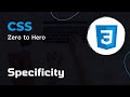 CSS Specificity | CSS Crash Course: Essential Concepts for Beginners | CSS Zero to Hero