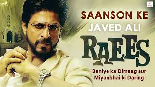 Saanson Ke (Film Version) | Javed Ali | Unreleased Song | Raees (2017) | JAM8 by Pritam | SRK