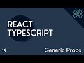 React TypeScript Tutorial - 19 - Generic Props