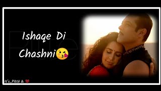 Chashni : Whatsapp Status Video | Bharat | Salman Khan, Katrina Kaif
