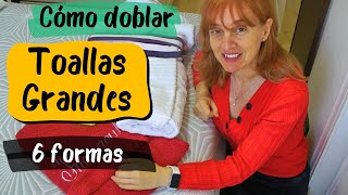 🧣 Doblar TOALLAS GRANDES para Ahorrar Espacio. 5 formas + 1 decorativa