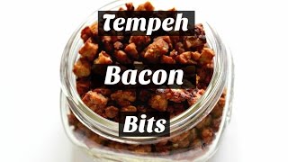 TEMPEH BACON BITS Recipe by Everyday Vegan Food