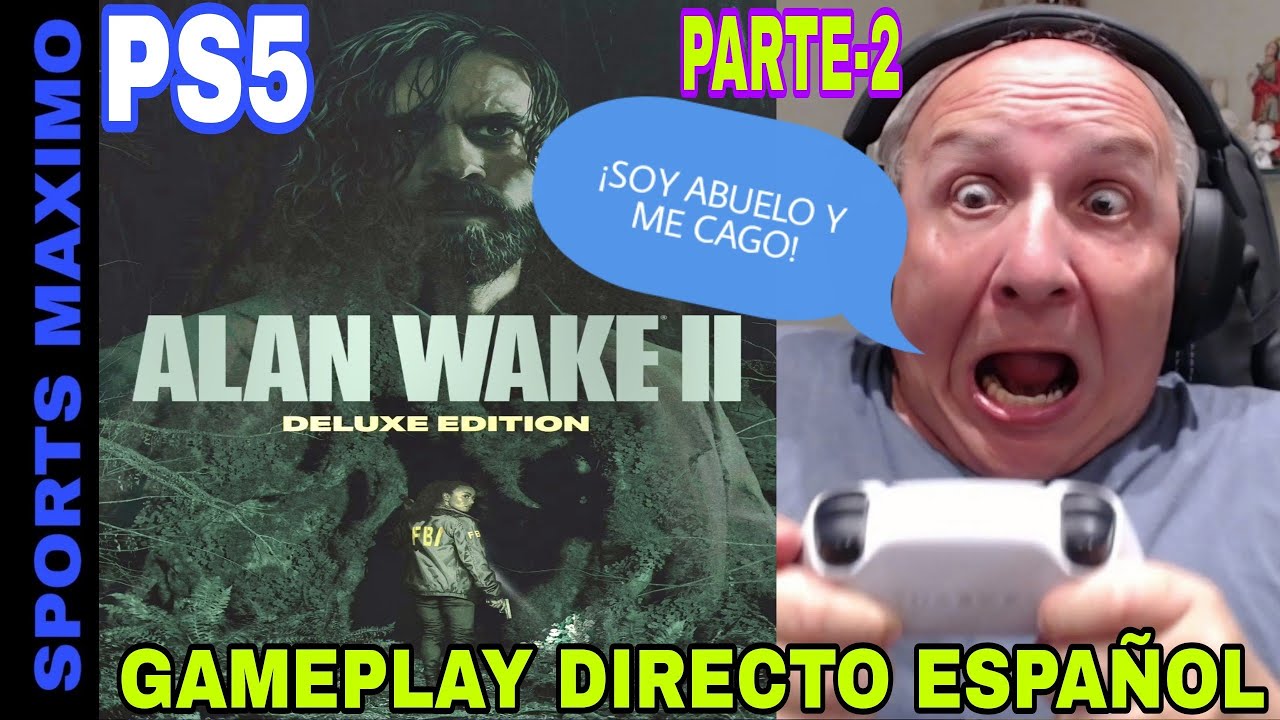 ALAN WAKE 2 DELUXE EDITION, PARTE-2 (PS5) GAMEPLAY - ANALISIS DIRECTO ...