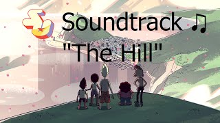 Steven Universe Soundtrack ♫ - The Hill