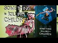 Something is Killing the Children (Deluxe Edition) - Oversized Hardcover Overview!