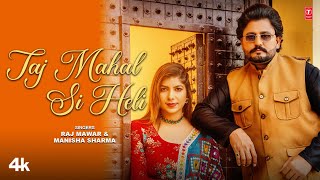 Taj Mahal Si Heli -Raj Mawar,Manisha Sharma,Feat.Pardeep Boora,Pooja Hooda | New Haryanvi Video Song