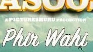 Phir wahi song lyrics | jagga jasoos 2017 |umair saad presents