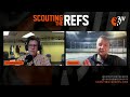 Scouting the Refs Podcast #206: Everything Running Smoothly