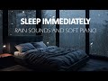 💤 Soft Piano Notes and Light Rain 💤 Unwind and Find Peace from Evening to Soul | 8 HOURS