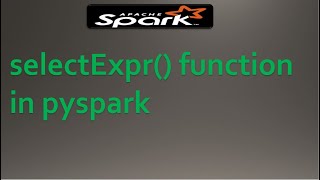 selectExpr() function in pyspark #pysparktutorial #dataengineering