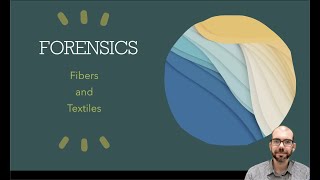 Fibers \u0026 Textiles (Chapter 4) - Forensic Science