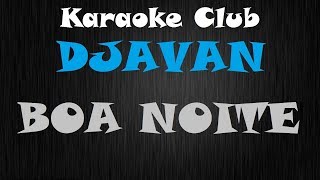 DJAVAN - BOA NOITE ( KARAOKE )