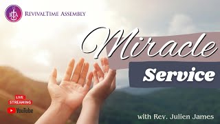 RevivalTime Assembly's Miracle Service -  31 / 01 /25