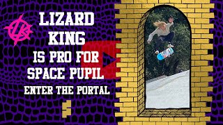 Lizard King l Enter the Portal | Cosmic Vacation  | Space Pupil