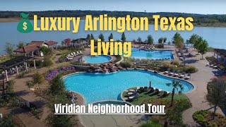 Luxury Dallas Suburb | Viridian Neighborhood Tour | Arlington,Texas