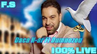 Florin Salam - Daca n-ar fi Dumnezeu! (Official Live) HiT 2021