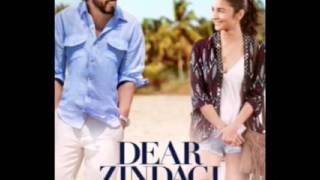 Love You Zindegi -Shah Rukh Khan's new movie "Dear Zindegi" Full song With LYRICS