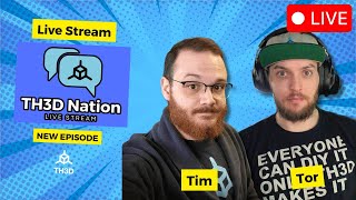 🔴LIVE - TH3D Nation - Episode 40 - 3D Printing News w/Q\u0026A