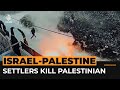 Israeli settlers rampage through Palestinian village | Al Jazeera Newsfeed