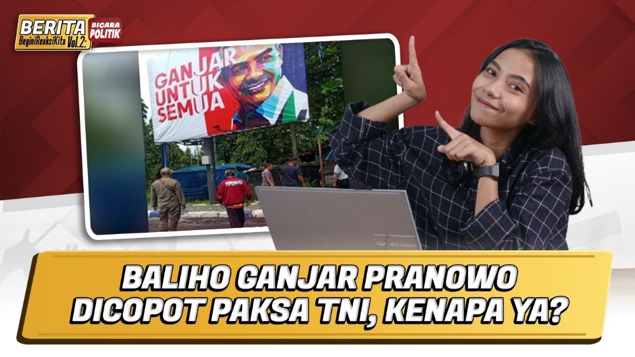 Respon PDIP Terhadap Penurunan Paksa Baliho Ganjar Pranowo Oleh TNI ...