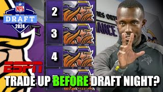 ESPN: Minnesota Vikings Looking to Trade Into Top-5 BEFORE Draft Night 👀👀👀 (#5 Makes Zero Sense)