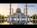 Most Beautiful Islamic Nasheeds 2026 | Best Relaxing & Peaceful Playlist | Peace Nasheed