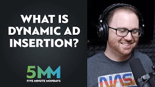 What is Dynamic Ad Insertion? [Podcast Monetization]
