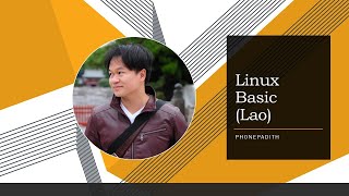 Basic Linux-Ubuntu 20.04 - Part 1- Laos Language (ລີນຸກພື້ນຖານ ຕອນ 1)