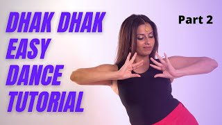 Dhak Dhak Karne Laga | Bollywood Dance Tutorial Part 2/2