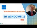 Windows Explorer Updates and Enhancements in Windows 11 24H2 Update