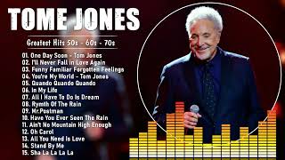 Tom Jones Greatest Hits Full Album - Best Of Tom Jones Songs 2023